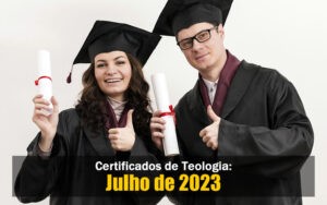 Certificados de Teologia Julho de 2023